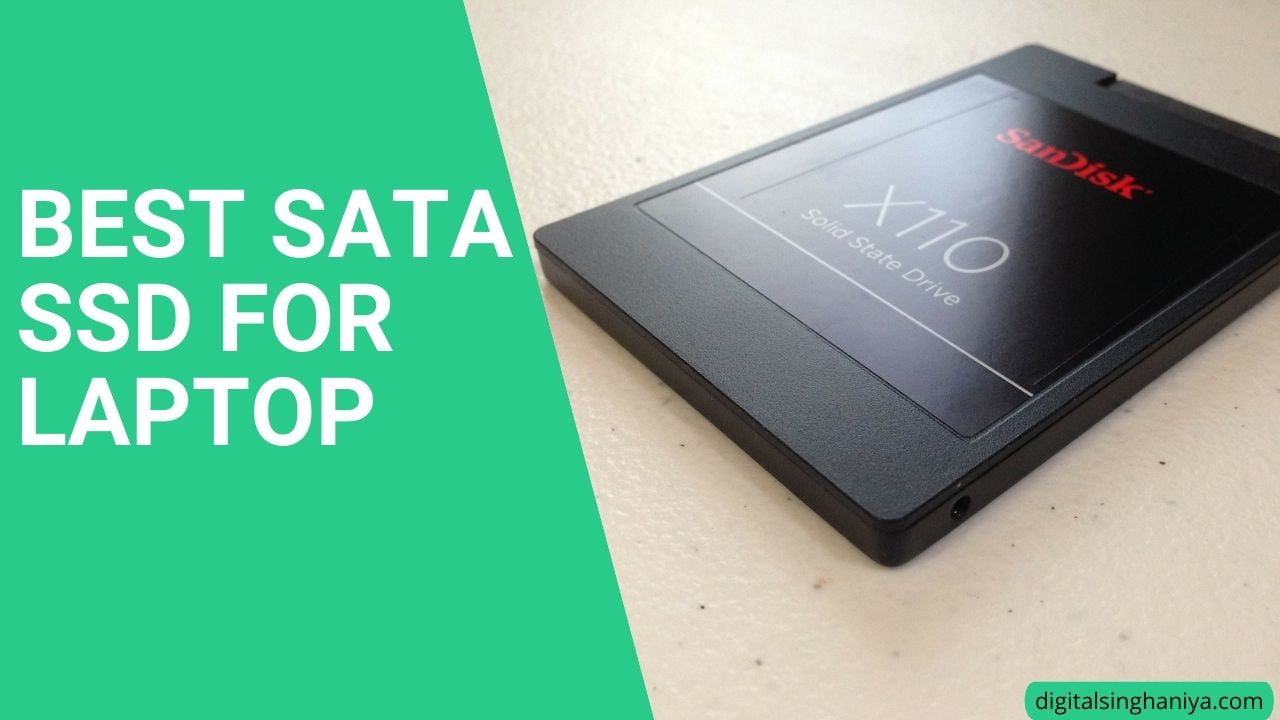 BEST SATA SSD FOR LAPTOP